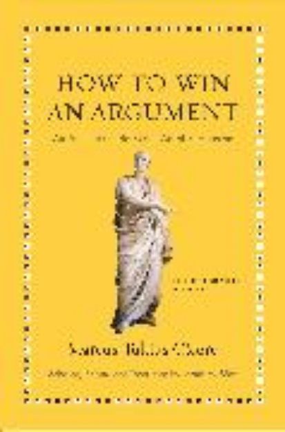 Bild von How to Win an Argument von Marcus Tullius Cicero