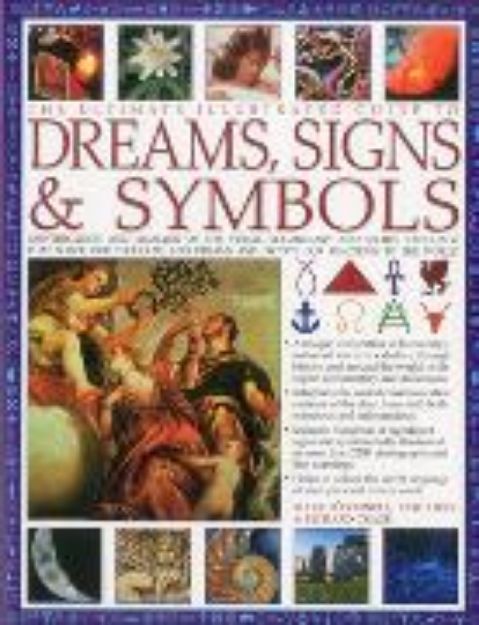 Bild von Ultimate Illustrated Guide to Dreams, Signs & Symbols von Richard Raje & Craze Mark & Airey O'Connell