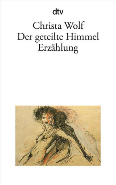 Bild von Der geteilte Himmel von Christa Wolf