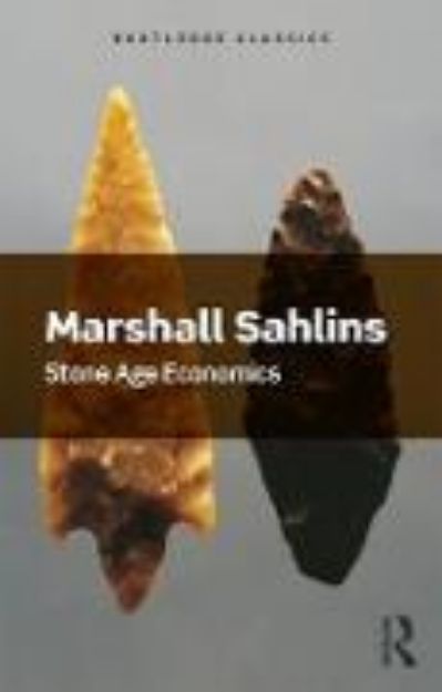 Bild von Stone Age Economics von Marshall Sahlins