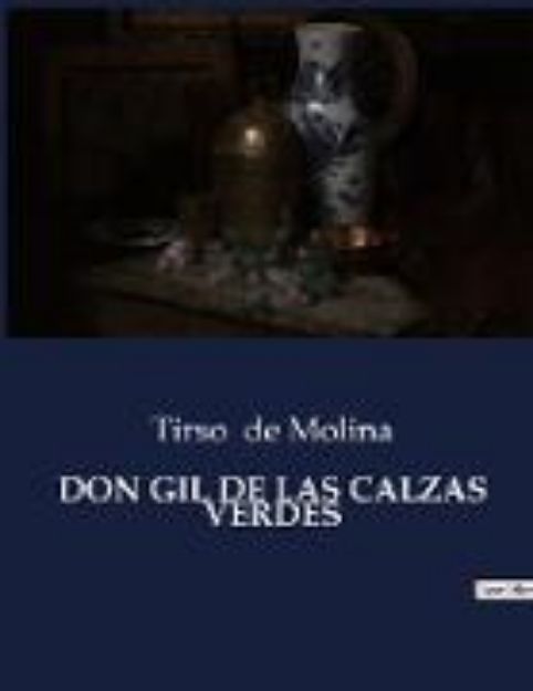 Bild von DON GIL DE LAS CALZAS VERDES von Tirso De Molina