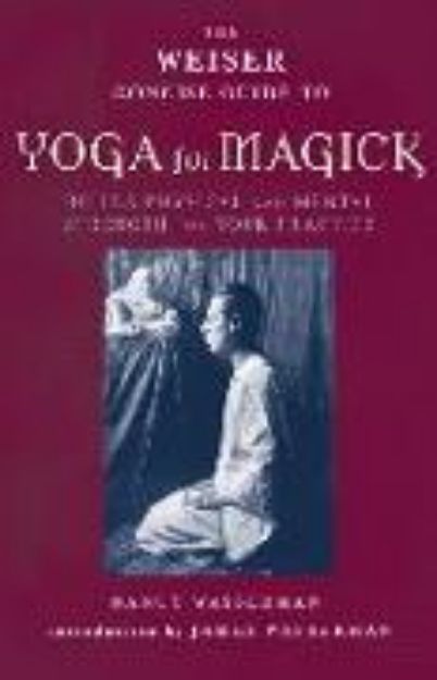 Bild von The Weiser Concise Guide to Yoga for Magick von Nancy Wasserman