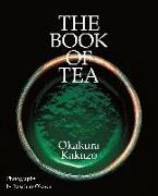 Bild von The Book of Tea von Kakuzo Okakura