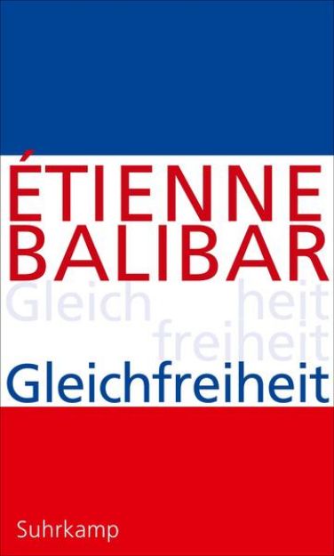 Bild von Gleichfreiheit von Étienne Balibar