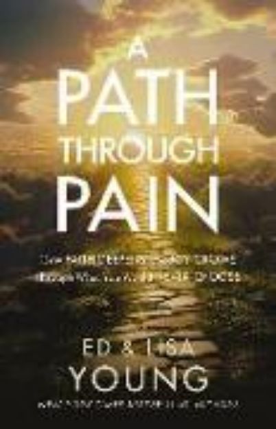 Bild von A Path through Pain von Ed Young