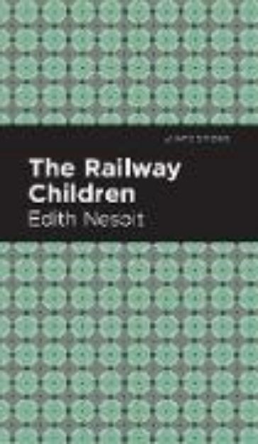 Bild von The Railway Children von Nesbit Edith