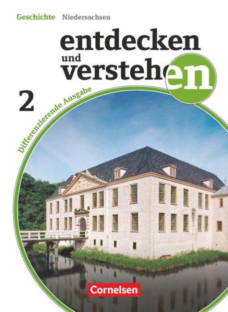 Bild von Entdecken und verstehen, Geschichtsbuch, Differenzierende Ausgabe Niedersachsen, Band 2: 7./8. Schuljahr, Von der Reformation bis zur Weimarer Republik, Schulbuch von Wolfgang Humann