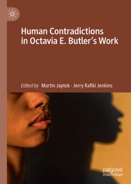 Bild von Human Contradictions in Octavia E. Butler's Work von Jerry Rafiki (Hrsg.) Jenkins