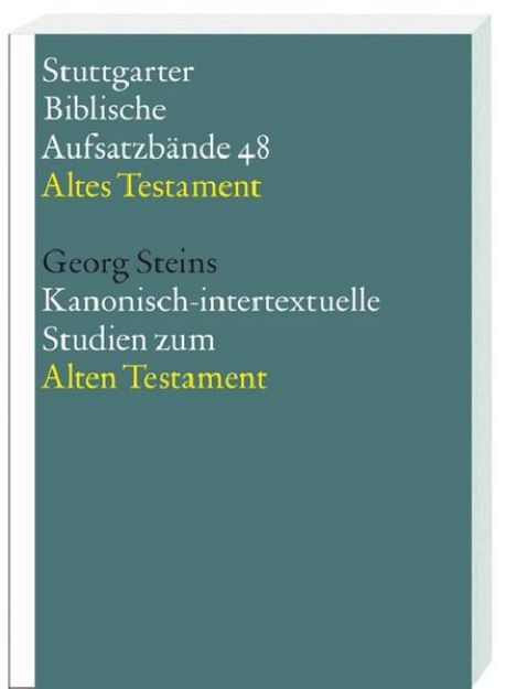 Bild von Kanonisch-intertextuelle Studien zum Alten Testament von Georg Steins