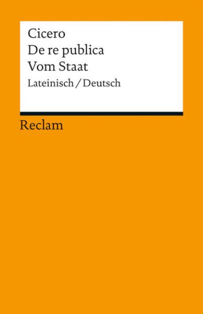 Bild von De re publica / Vom Staat. Lateinisch/Deutsch von Cicero