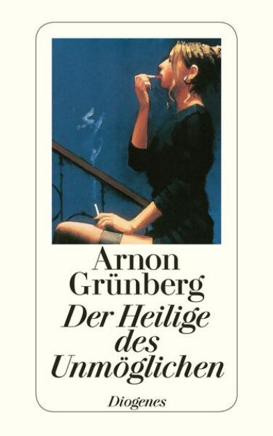 Bild von Der Heilige des Unmöglichen von Arnon Grünberg