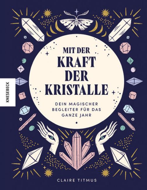 Bild von Mit der Kraft der Kristalle von Claire Titmus