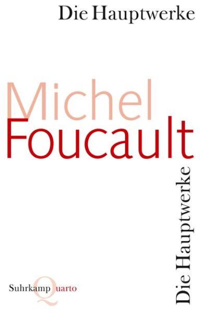 Bild von Die Hauptwerke von Michel Foucault