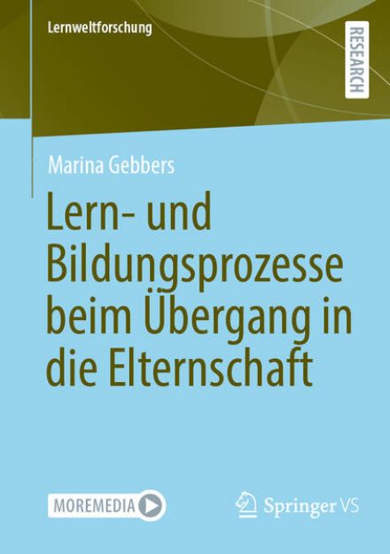 Bild von Lern- und Bildungsprozesse beim Übergang in die Elternschaft von Marina Gebbers