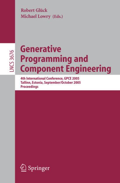 Bild von Generative Programming and Component Engineering von Robert (Hrsg.) Glück