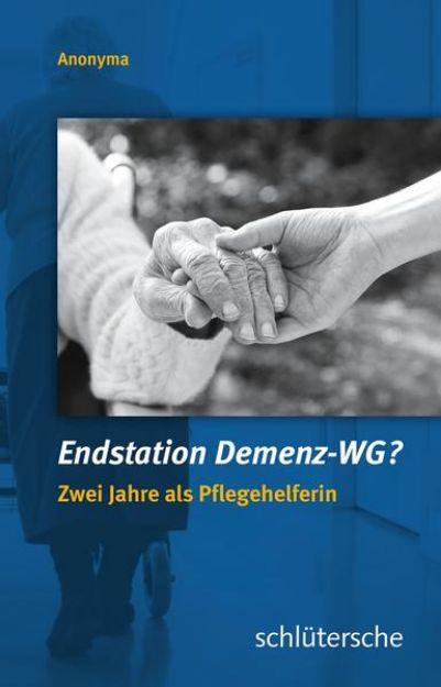 Bild von Endstation Demenz-WG? von Anonyma