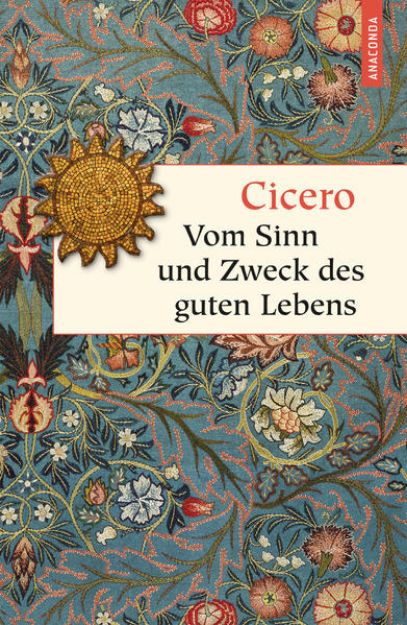 Bild von Vom Sinn und Zweck des guten Lebens von Marcus Tullius Cicero