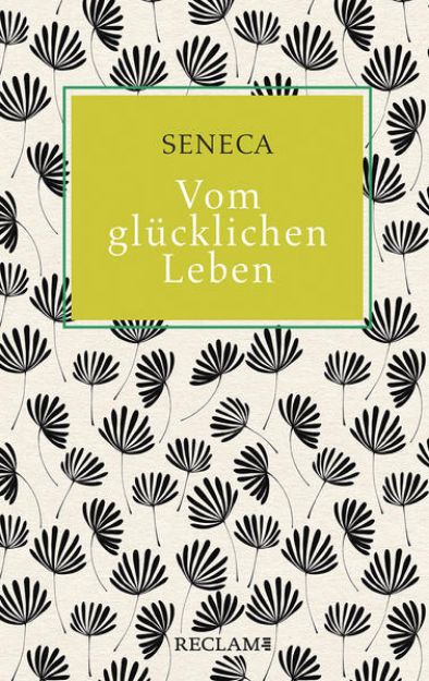 Bild von Vom glücklichen Leben von Seneca