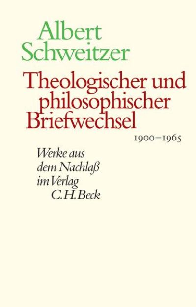 Bild von Theologischer und philosophischer Briefwechsel 1900-1965 von Albert Schweitzer