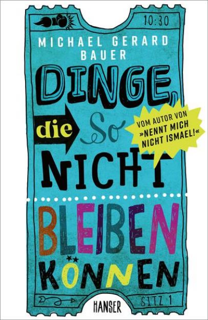 Bild von Dinge, die so nicht bleiben können von Michael Gerard Bauer