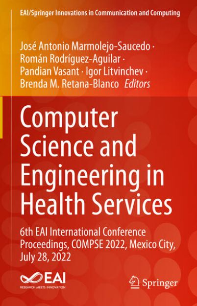 Bild von Computer Science and Engineering in Health Services von José Antonio (Hrsg.) Marmolejo-Saucedo