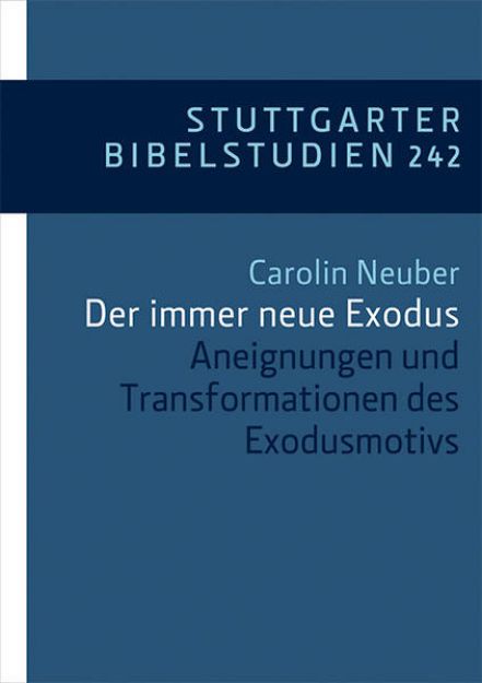 Bild von Der immer neue Exodus von Carolin (Hrsg.) Neuber