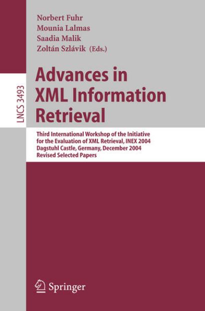 Bild von Advances in XML Information Retrieval von Norbert (Hrsg.) Fuhr