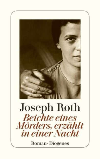 Bild von Beichte eines Mörders, erzählt in einer Nacht von Joseph Roth