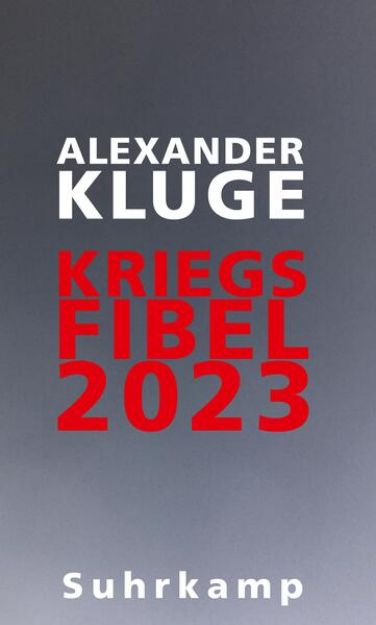 Bild von Kriegsfibel 2023 von Alexander Kluge