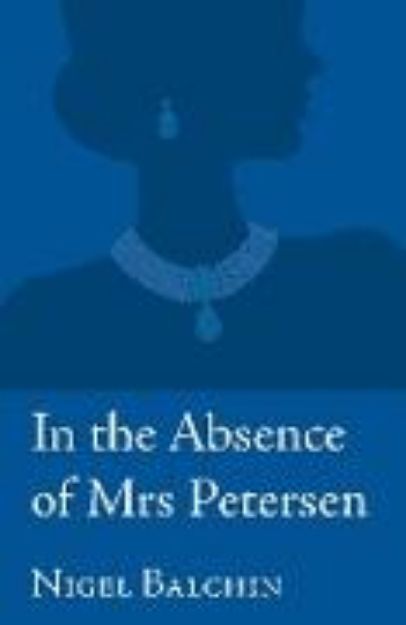 Bild von In the Absence of Mrs Petersen von Nigel Balchin