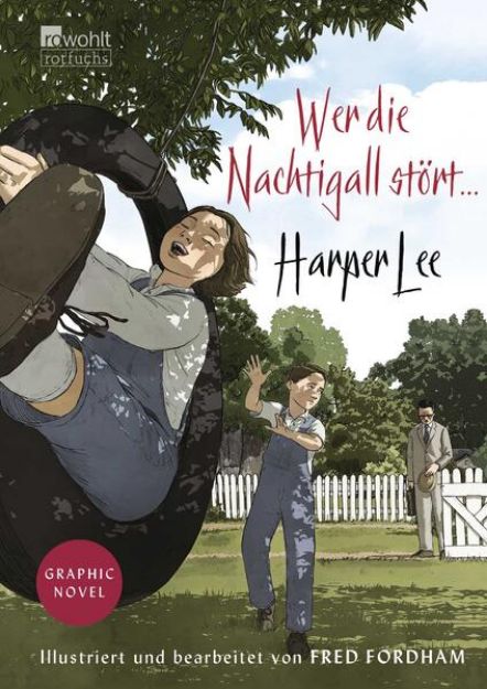 Bild von Wer die Nachtigall stört ... Graphic Novel von Harper Lee