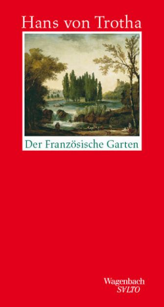 Bild von Der Französische Garten von Hans von Trotha