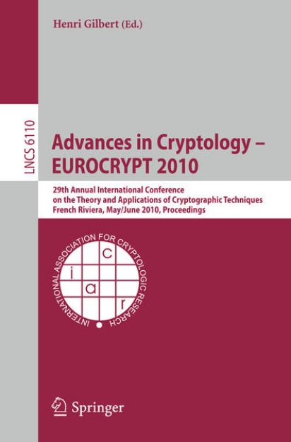 Bild von Advances in Cryptology - EUROCRYPT 2010 von Henri (Hrsg.) Gilbert