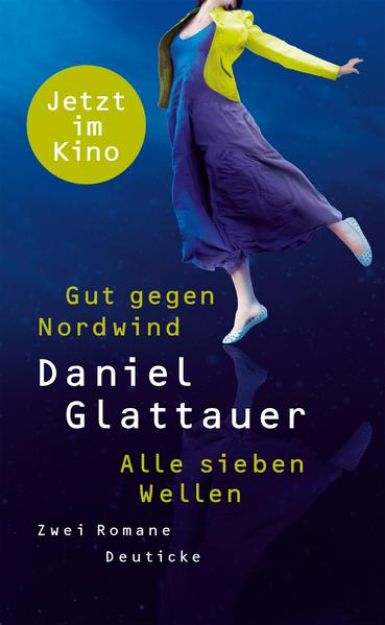 Bild von Gut gegen Nordwind / Alle sieben Wellen von Daniel Glattauer