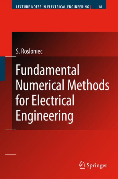 Bild von Fundamental Numerical Methods for Electrical Engineering von Stanislaw Rosloniec