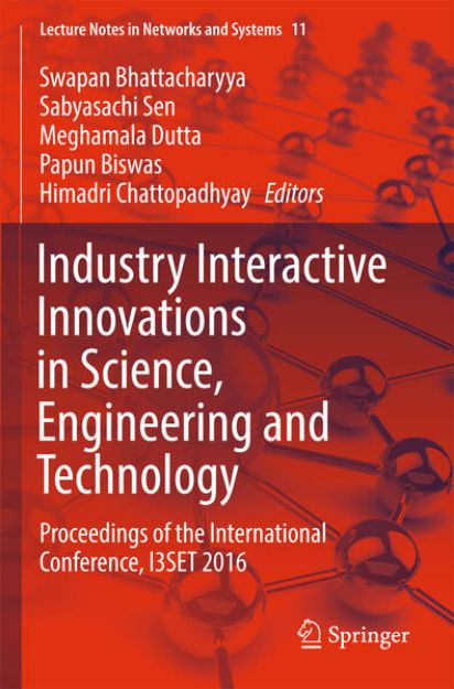 Bild von Industry Interactive Innovations in Science, Engineering and Technology von Swapan (Hrsg.) Bhattacharyya