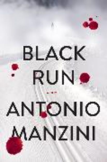 Bild von Black Run von Antonio Manzini