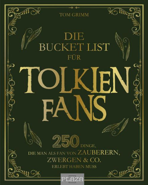 Bild von Die Bucket List für Tolkien Fans von Tom Grimm