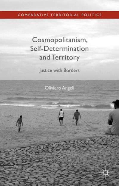 Bild von Cosmopolitanism, Self-Determination and Territory von Oliviero Angeli