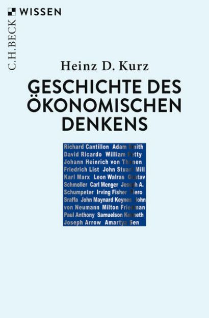 Bild von Geschichte des ökonomischen Denkens von Heinz D. Kurz