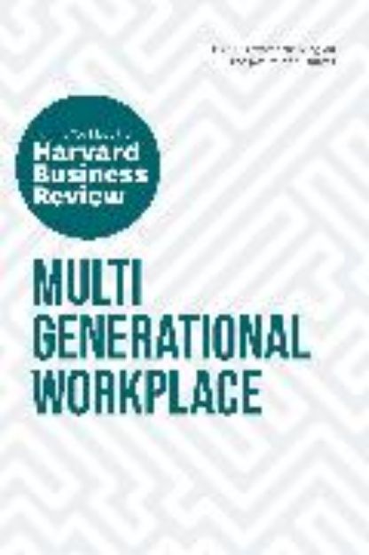 Bild von Multigenerational Workplace: The Insights You Need from Harvard Business Review von Harvard Business Review