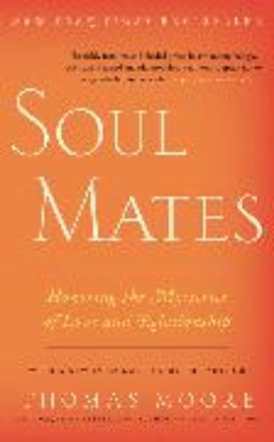 Bild von Soul Mates von Thomas Moore