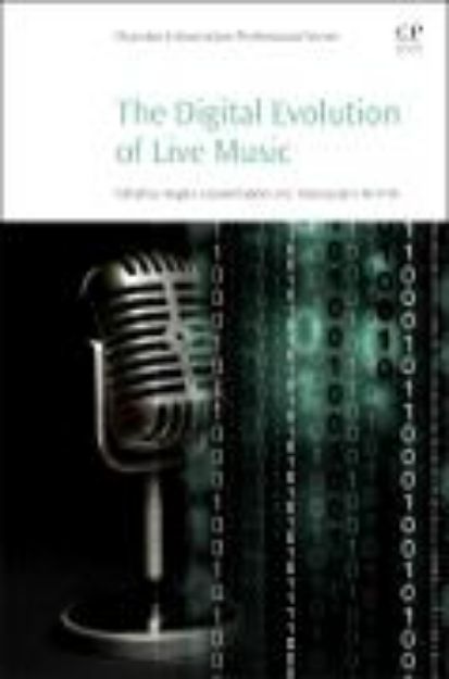 Bild von The Digital Evolution of Live Music von Jones Angela