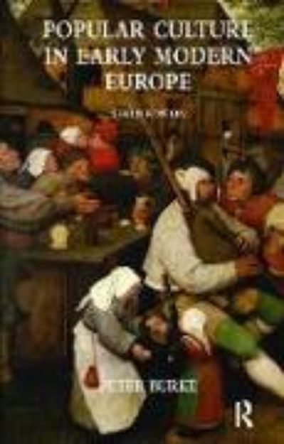 Bild von Popular Culture in Early Modern Europe von Peter Burke