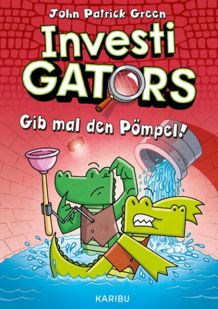 Bild von InvestiGators (Band 2) - Gib mal den Pömpel! von John Patrick Green