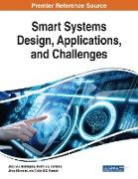 Bild von Smart Systems Design, Applications, and Challenges von Pedro J. S. (Hrsg.) Cardoso