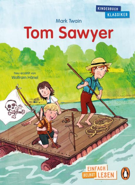 Bild von Penguin JUNIOR - Einfach selbst lesen: Kinderbuchklassiker - Tom Sawyer von Mark Twain