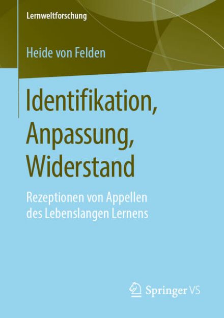 Bild von Identifikation, Anpassung, Widerstand von Heide von Felden