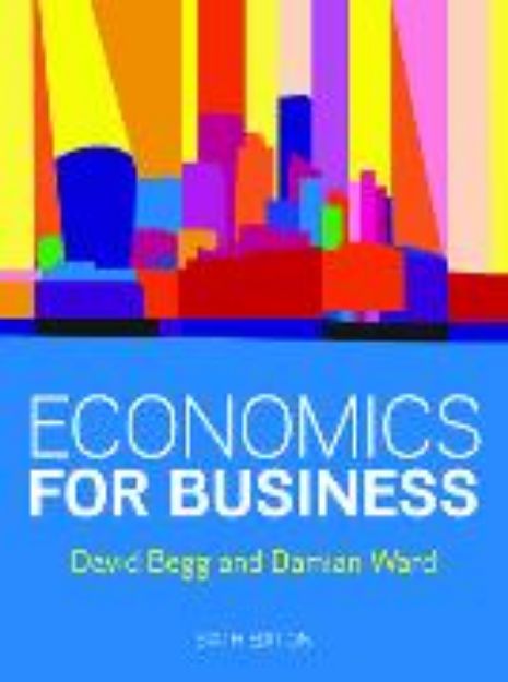 Bild von Economics for Business, 6e von David Begg