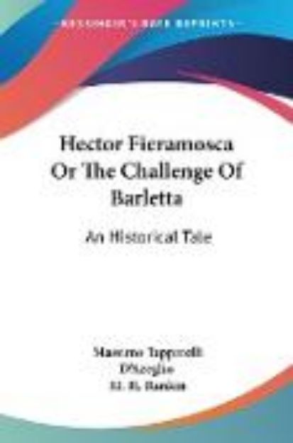 Bild von Hector Fieramosca Or The Challenge Of Barletta von Massimo Tapparelli D'Azeglio